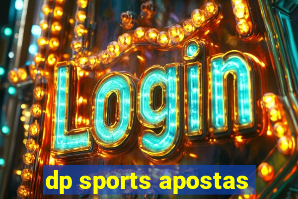 dp sports apostas